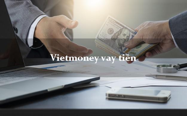 Vietmoney vay tiền